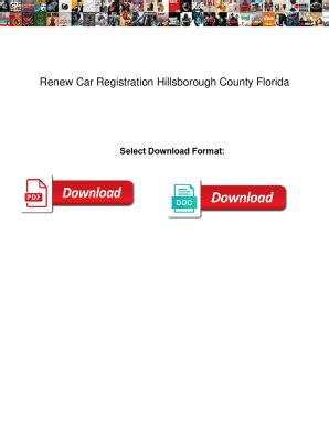 Hillsborough county registration renewal. Things To Know About Hillsborough county registration renewal. 